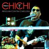 Chichi Peralta - Album Chichi Peralta- Máscara Contra Cabellera ( Way Yano' one' )