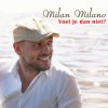 Milan Milano - Album Voel Je Dan Niet?