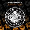 Puff Daddy - Album Satisfy You