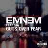 Eminem feat. Sia - Album Guts Over Fear