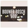 Bouwer Bosch - Album God