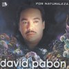 David Pabón - Album Por Naturaleza