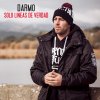 Darmo - Album Solo Lineas de Verdad