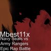 Mbest11x - Album Navy Seals vs Army Rangers Epic Rap Battle