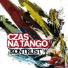 Kontrust - Album Czas na Tango