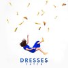 Dresses - Album Catch