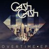 Cash Cash - Album Overtime EP