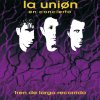 La Unión - Album Tren de largo recorrido - La Unión en concierto