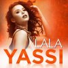 Yassi Pressman - Album Lala - Single