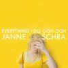 Janne Schra - Album Everything I Do Ooh Ooh