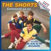 The Shorts - Album Comment ça va