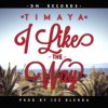 Timaya - Album I Like the Way