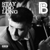 Plan B - Album Stay Too Long