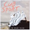 Cub Sport - Album I'm on Fire