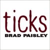 Brad Paisley - Album Ticks