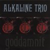 Alkaline Trio - Album Goddamnit!