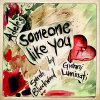 Walk Off the Earth - Album Someone Like You