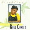 Roel Cortez - Album Disiplina