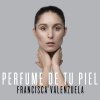 Francisca Valenzuela - Album Perfume de Tu Piel