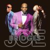 Joe - Album Bridges