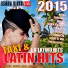 Album Osmani Garcia Presents Taxi And Latin Hits 2015 - 60 Latino Hits