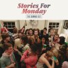 The Summer Set - Album Stories for Monday