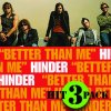 Hinder - Album Better Than Me Hit Pack