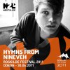 Hymns from Nineveh - Album Roskilde Festival 2011