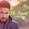 Jassi Gill - Album Ik Saal