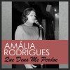 Amália Rodrigues - Album Que Deus Me Perdoe