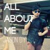Jason Dy - Album All About Me