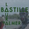 Bastille - Album Laura Palmer