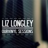 Liz Longley - Album OurVinyl Sessions