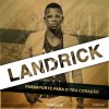 Landrick - Album Passaporte para o Teu Coração