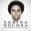 Sabina Ddumba - Album Scarred For Life