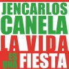 Jencarlos Canela - Album La Vida Es una Fiesta