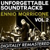 Enio Morricone - Album Ennio Morricone - Unforgettable Soundtracks, Vol. 2