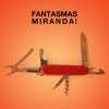 Miranda! - Album Fantasmas
