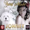 Yemi Alade - Album Johnny