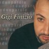 Gigi Finizio - Album In due parole (The Best of Gigi Finizio Live)