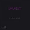 Album Droplex Collected Works