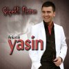 Ankaralı Yasin - Album Çiçekli Fistan