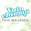 Pave Maijanen - Album Milla (Vain elämää kausi 4)