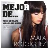 Mala Rodríguez - Album Lo Mejor de la Mala Rodriguez