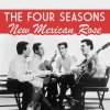 The Four Seasons - Album New Mexican Rose