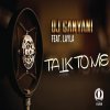 DJ Ganyani feat. Layla - Album Talk To Me