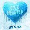 Jack & Jack - Album Cold Hearted