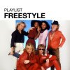 Freestyle - Album Playlist: Freestyle