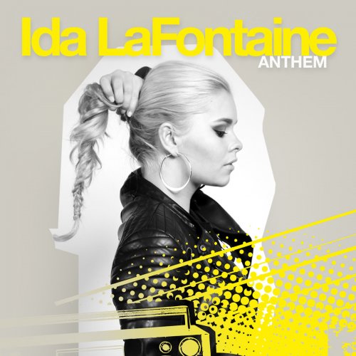 Ida Lafontaine - Anthem (Radio Edit)