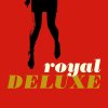 Royal Deluxe - Album Royal Deluxe